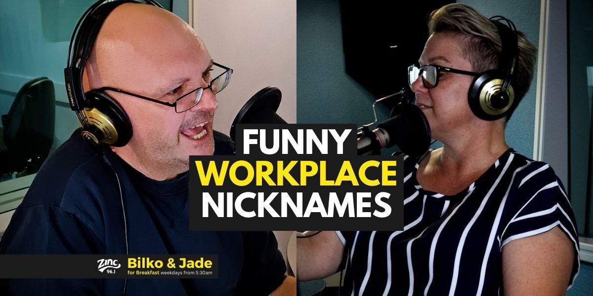 Funny Workplace Nicknames - Zinc 96.1 FM